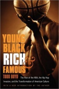 Cover of Todd Boyd's Young, Black, Rich & Famous (2003).